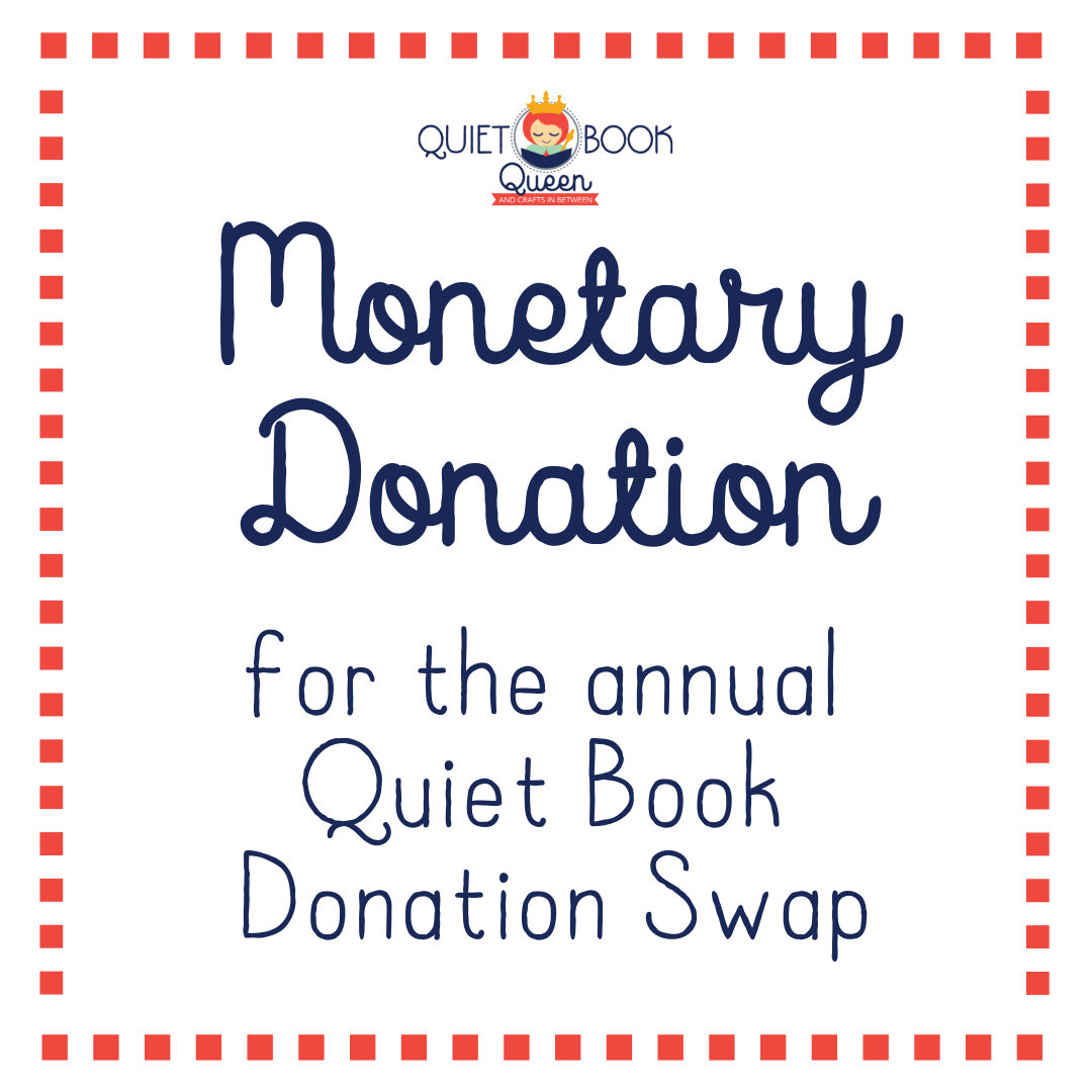 Monetary Donation for Annual Quiet Book Donation Swap