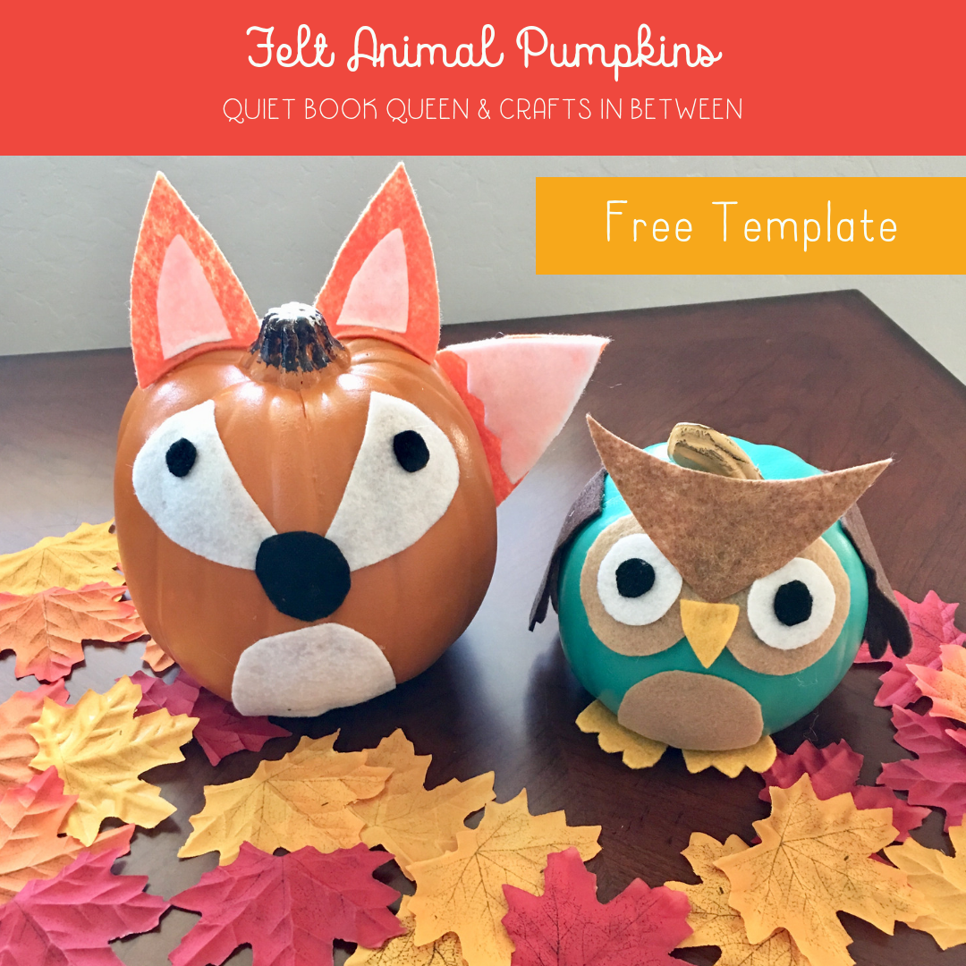 Felt Animal Pumpkins | Free Template